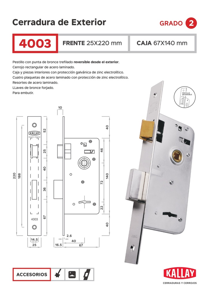 Kallay 4003 Cerradura Embutir Interm . INT.  Ho NIQ