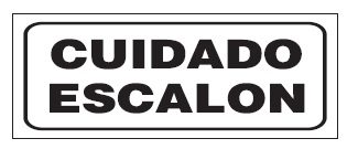 [62348] Cartel 15x30 Cuidado Escalon