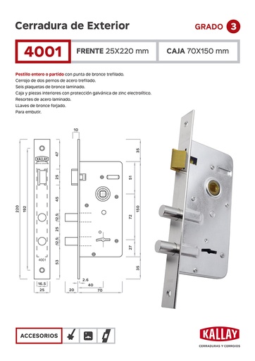 [59504] Kallay 4001 Cerradura Embutir Ref Seg Ho Ni Pta Cuad